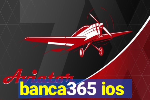 banca365 ios