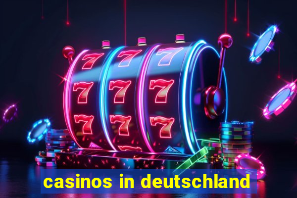 casinos in deutschland