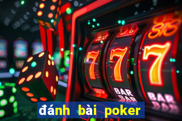 đánh bài poker game 24h