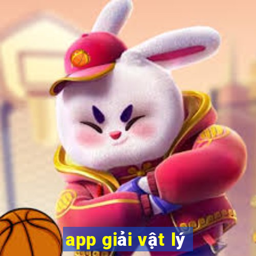 app giải vật lý