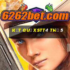 Kết quả XSTT4 Thứ 5