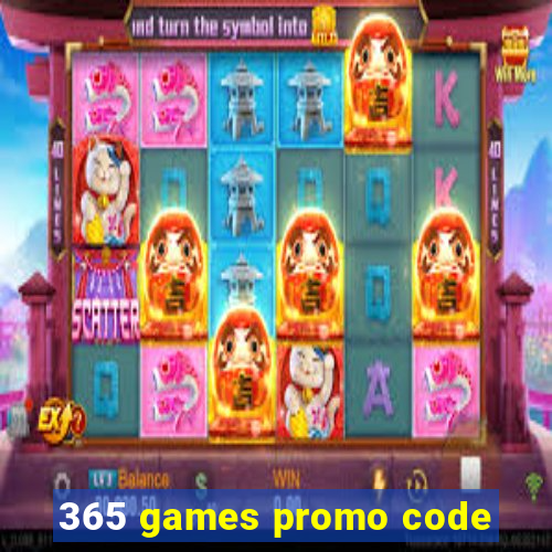 365 games promo code