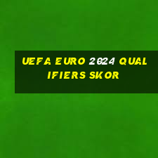 uefa euro 2024 qualifiers skor