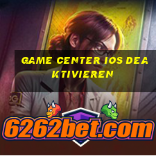 game center ios deaktivieren