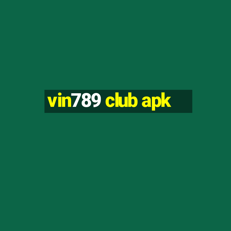 vin789 club apk