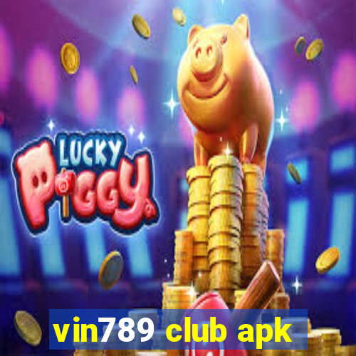 vin789 club apk