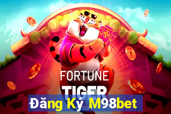 Đăng Ký M98bet