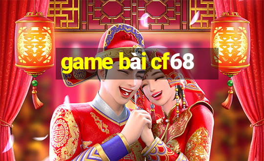 game bài cf68