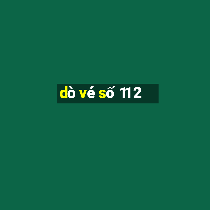 dò vé số 11 2