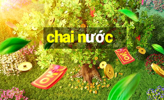 chai nước