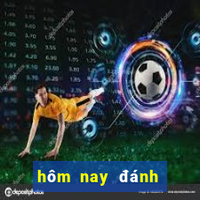 hôm nay đánh con đề gì