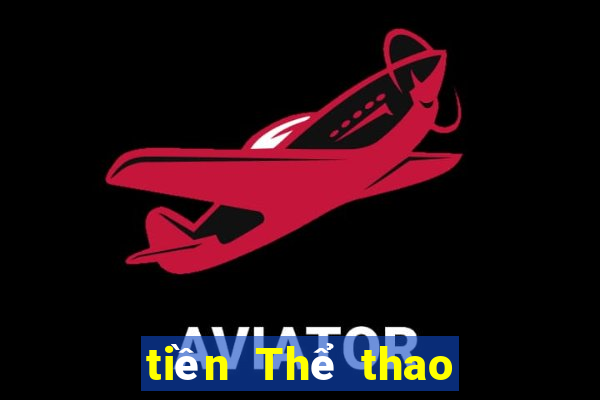 tiền Thể thao Trực tuyến