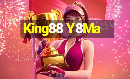 King88 Y8Ma