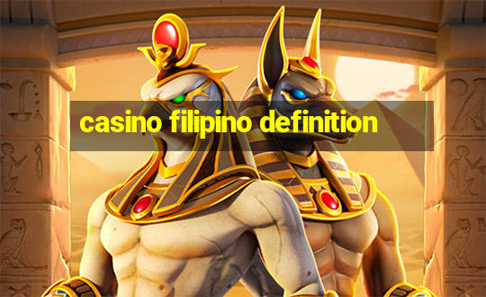 casino filipino definition