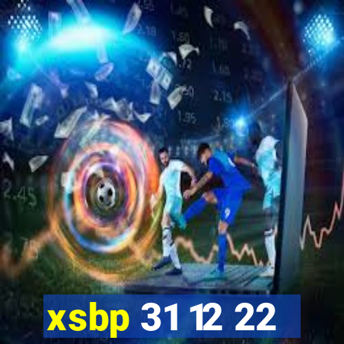 xsbp 31 12 22