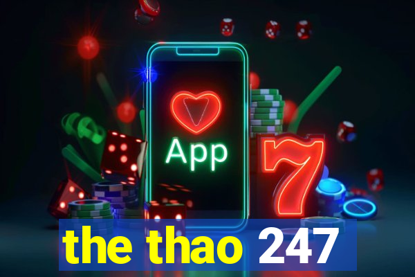 the thao 247