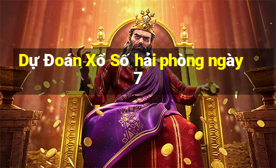 Dự Đoán Xổ Số hải phòng ngày 7