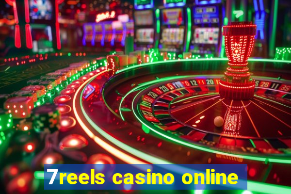 7reels casino online