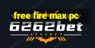 free fire max pc