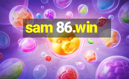 sam 86.win