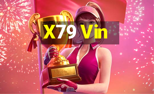 X79 Vin