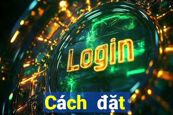 Cách đặt cược XSKT thứ hai