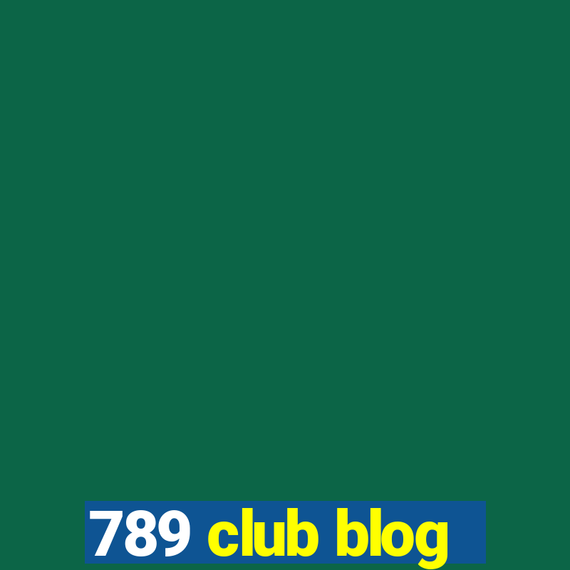 789 club blog