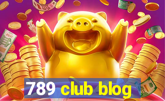 789 club blog