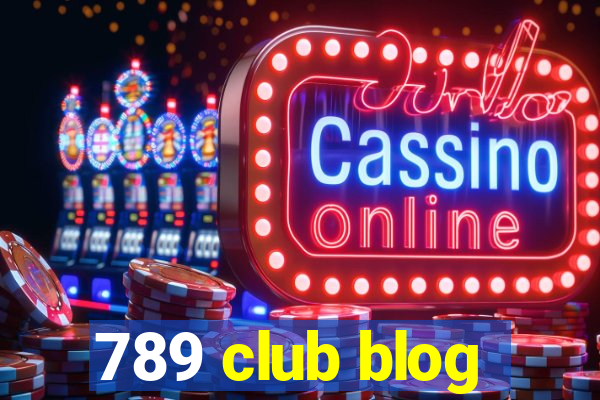 789 club blog