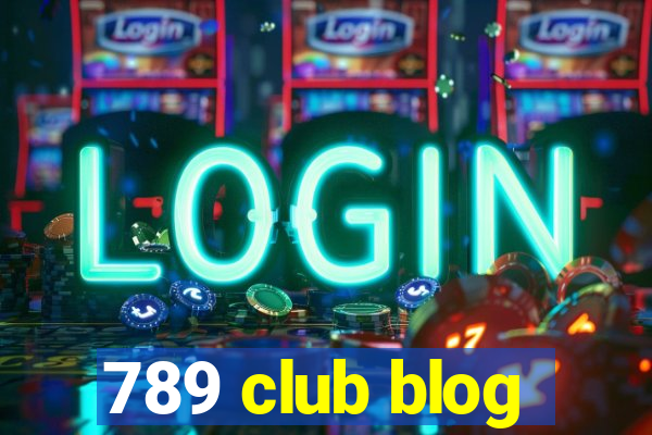 789 club blog