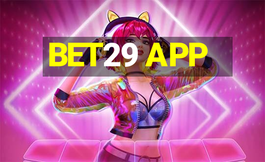 BET29 APP