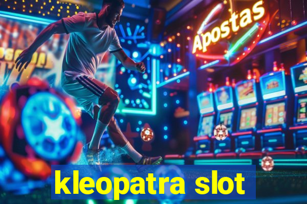 kleopatra slot