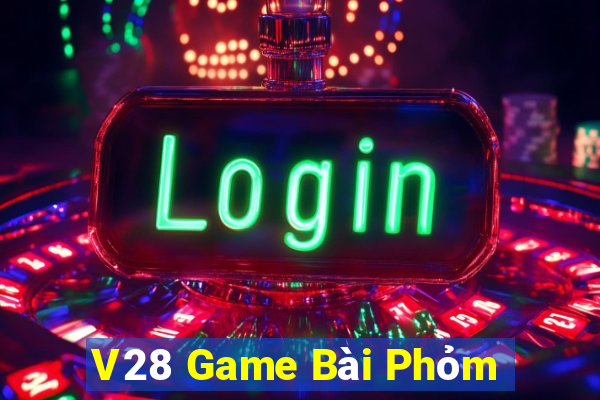 V28 Game Bài Phỏm