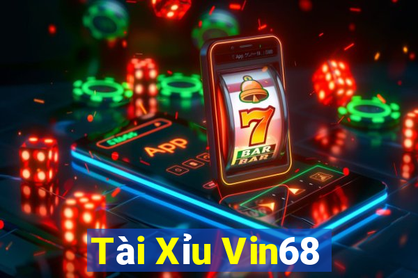 Tài Xỉu Vin68