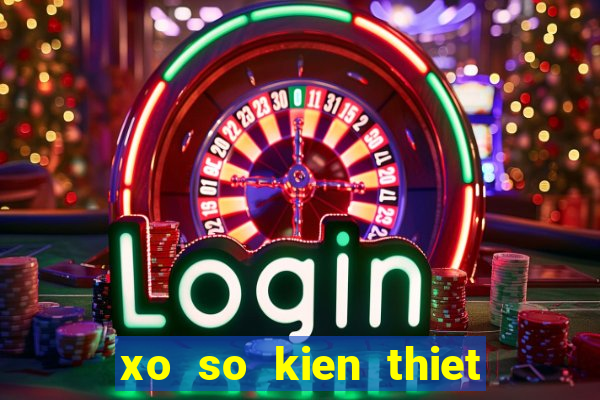 xo so kien thiet 3 mien