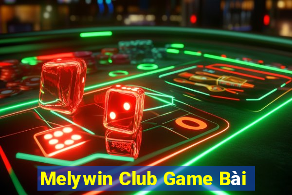 Melywin Club Game Bài