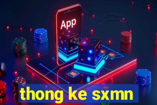 thong ke sxmn