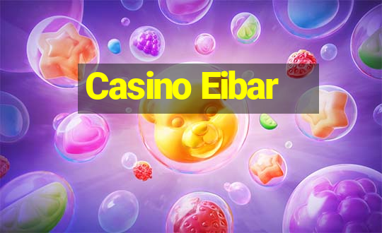 Casino Eibar