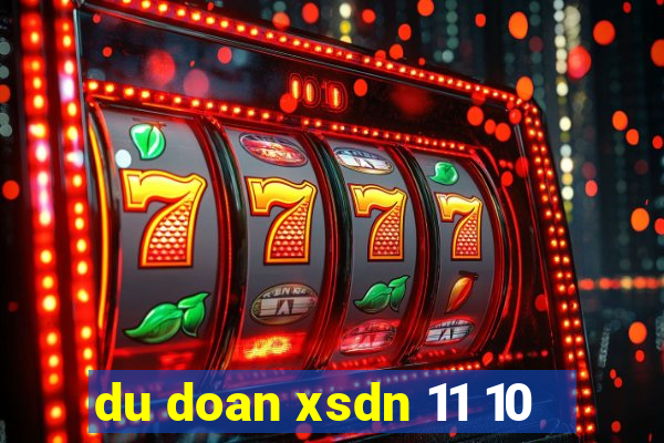 du doan xsdn 11 10