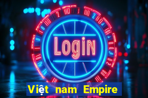 Việt nam Empire ios Tải về