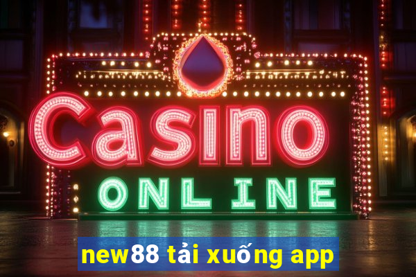 new88 tải xuống app