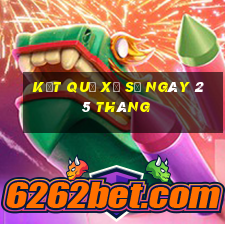 kết quả xổ số ngày 25 tháng