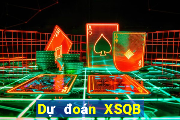 Dự đoán XSQB ngày 27