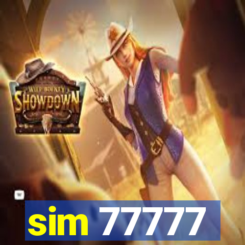 sim 77777