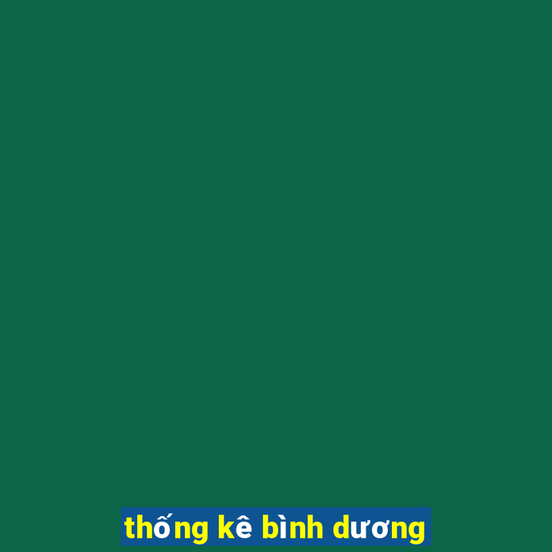 thống kê bình dương