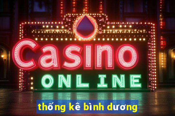 thống kê bình dương