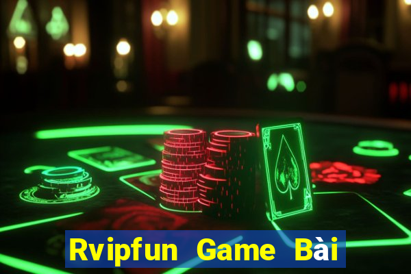 Rvipfun Game Bài B52 Đổi Thưởng 2021