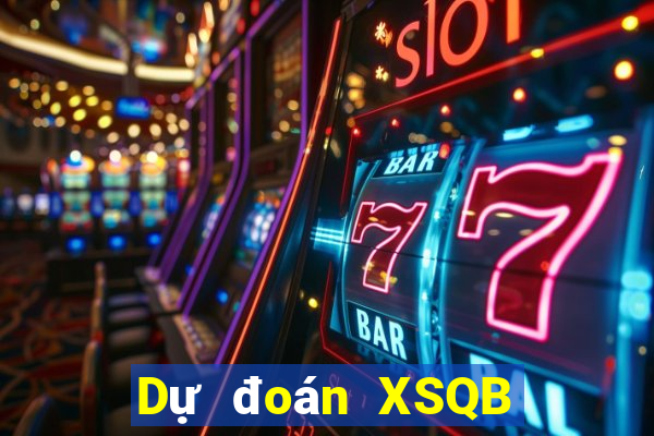 Dự đoán XSQB ngày 11