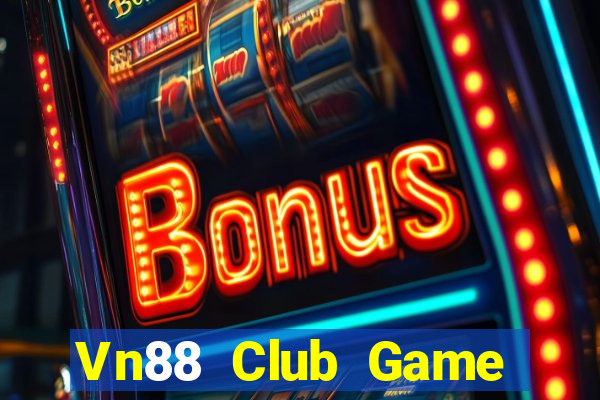 Vn88 Club Game Bài Zic