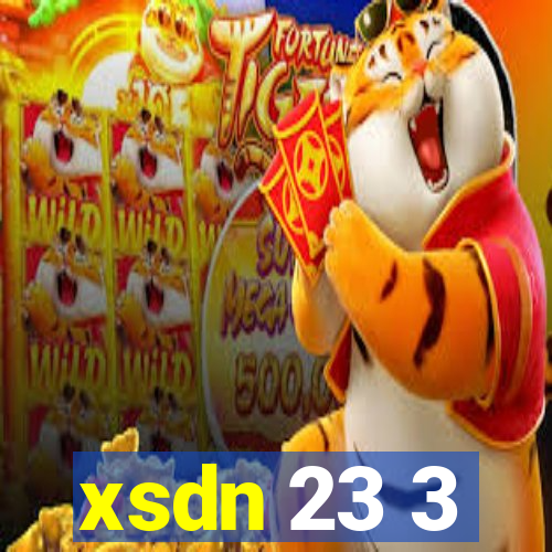 xsdn 23 3